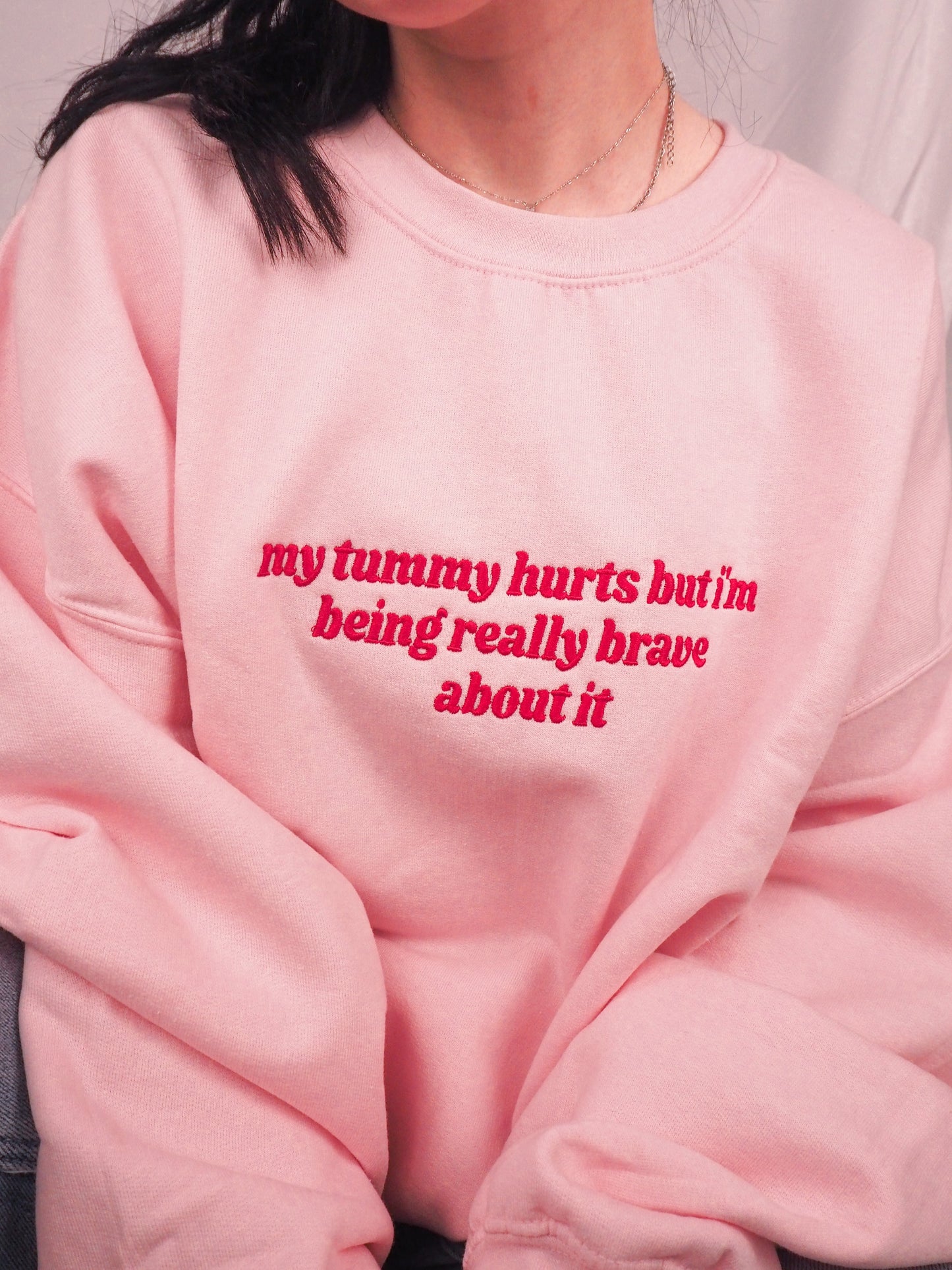 My Tummy Hurts embroidered sweatshirt