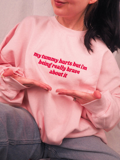 My Tummy Hurts embroidered sweatshirt
