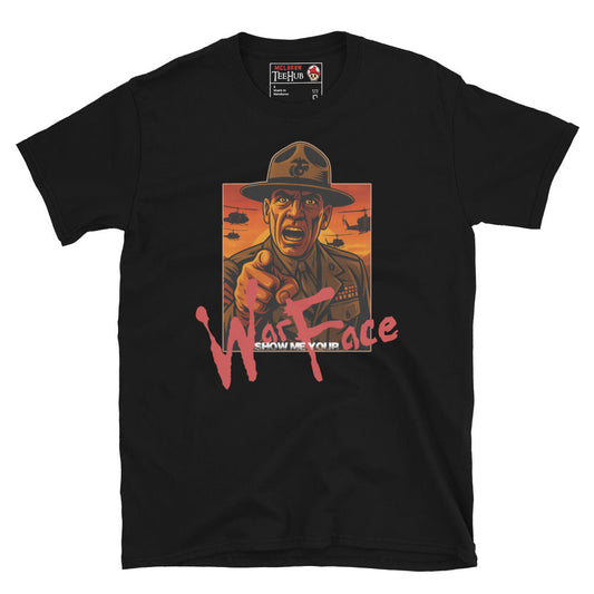 "Show Me Your War Face" Full Metal Jacket-Inspired T-Shirt