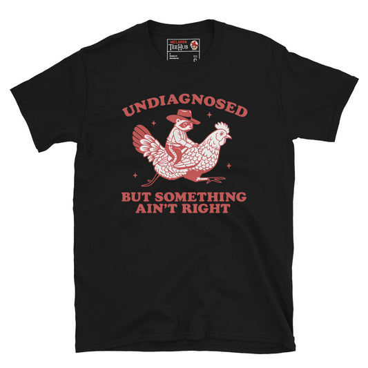 Undiagnosed T-Shirt