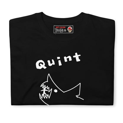 Jaws Quint was here movie t-shirt.