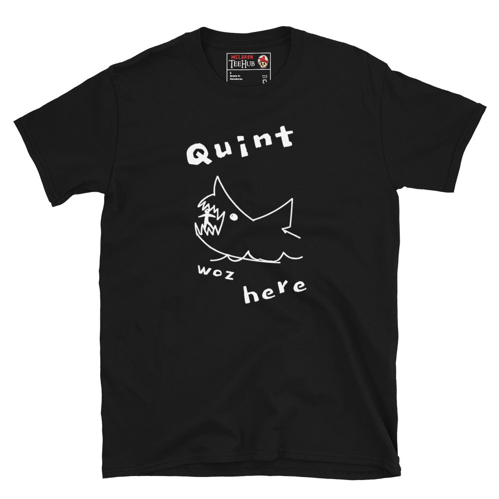 Jaws Quint was here movie t-shirt.