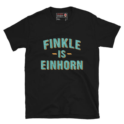 Ace Ventura Pet Detective, Finkle is Einhorn T-Shirt
