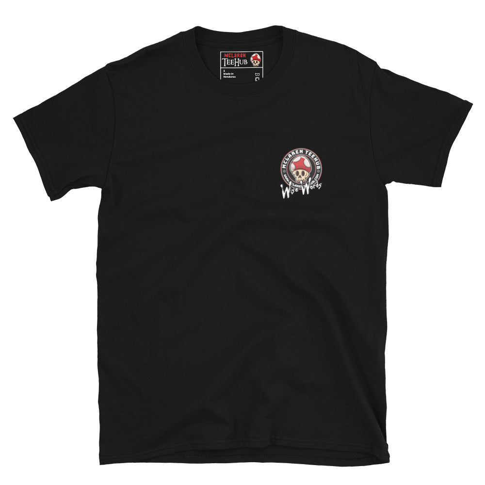 Quotes & Wise Words ( Worthwhile ) T-Shirt