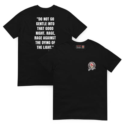Quotes & Wise Words ( Dying Light ) T-Shirt