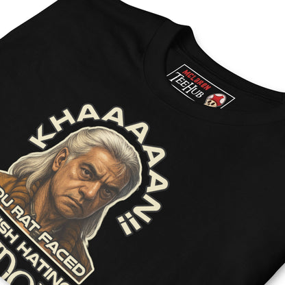 Khaaaan T-Shirt