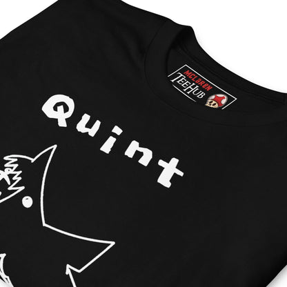 Jaws Quint was here movie t-shirt.