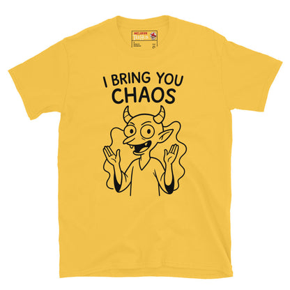 I Bring You Chaos T-Shirt