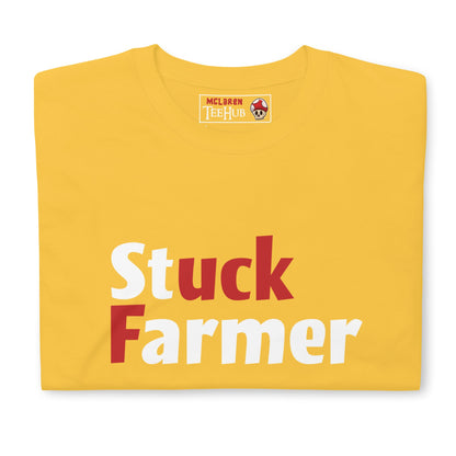 Stuck Farmer T-Shirt