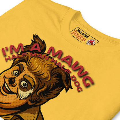 I'm a Mawg – Spaceballs Parody T-Shirt | Half-Man, Half-Dog, 100% Best Friend