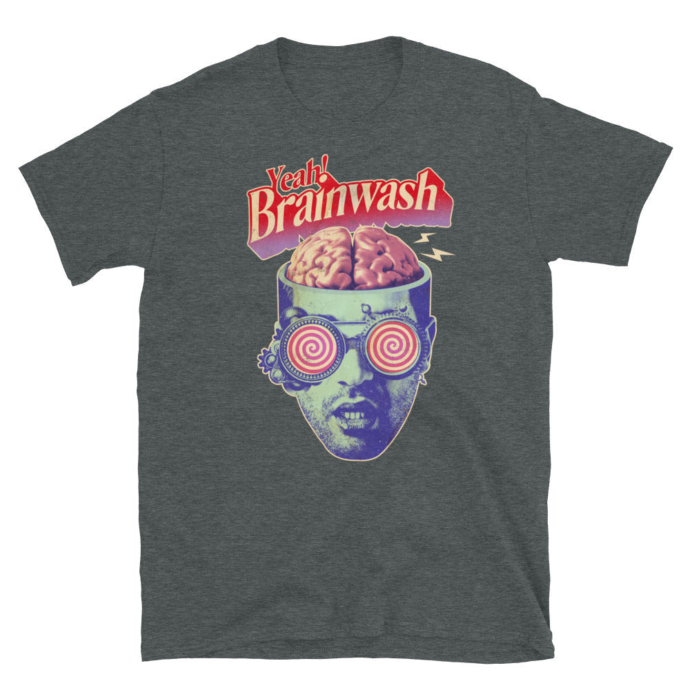Brainwashed Unisex T-Shirt
