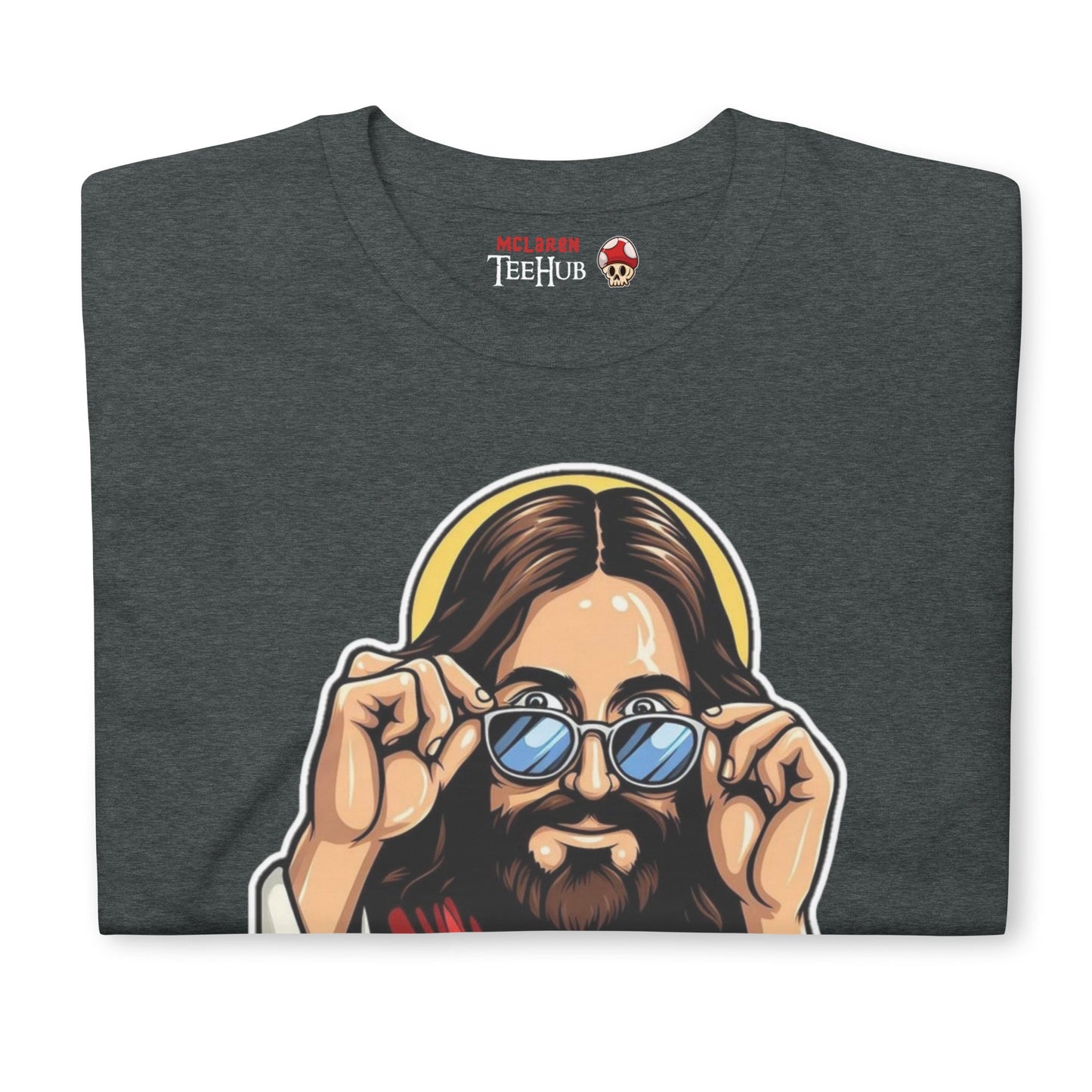 Jesus, I Saw That T-Shirt