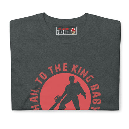 The Evil Dead, Hail to the King Unisex T-Shirt