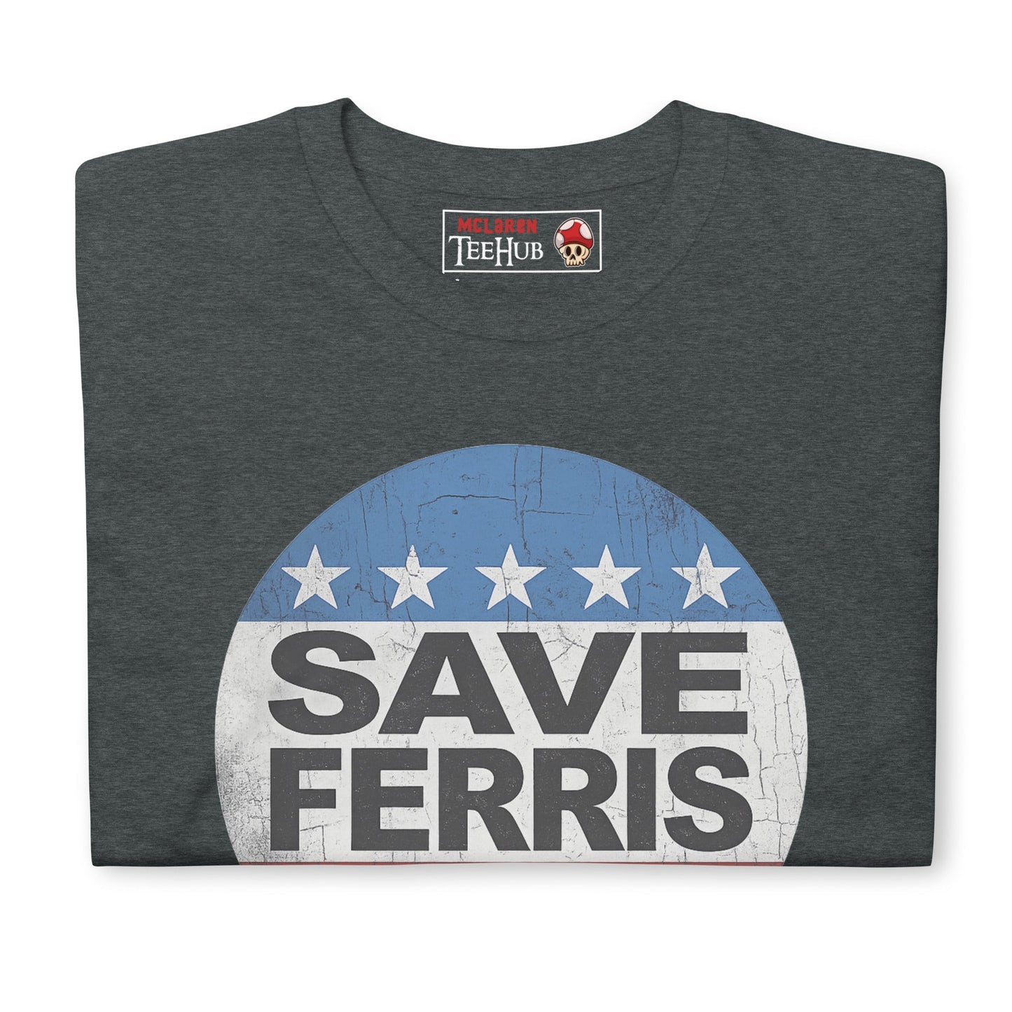 Save Ferris ( Ferris Bueller's Ay Off ) T-Shirt