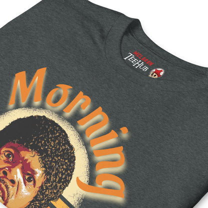 Morning Unisex T-Shirt, t-shirt morning motherfuckers, pulp fiction style tshirt, tshirt pulp fiction style, rude tshirt, tshirt rude,