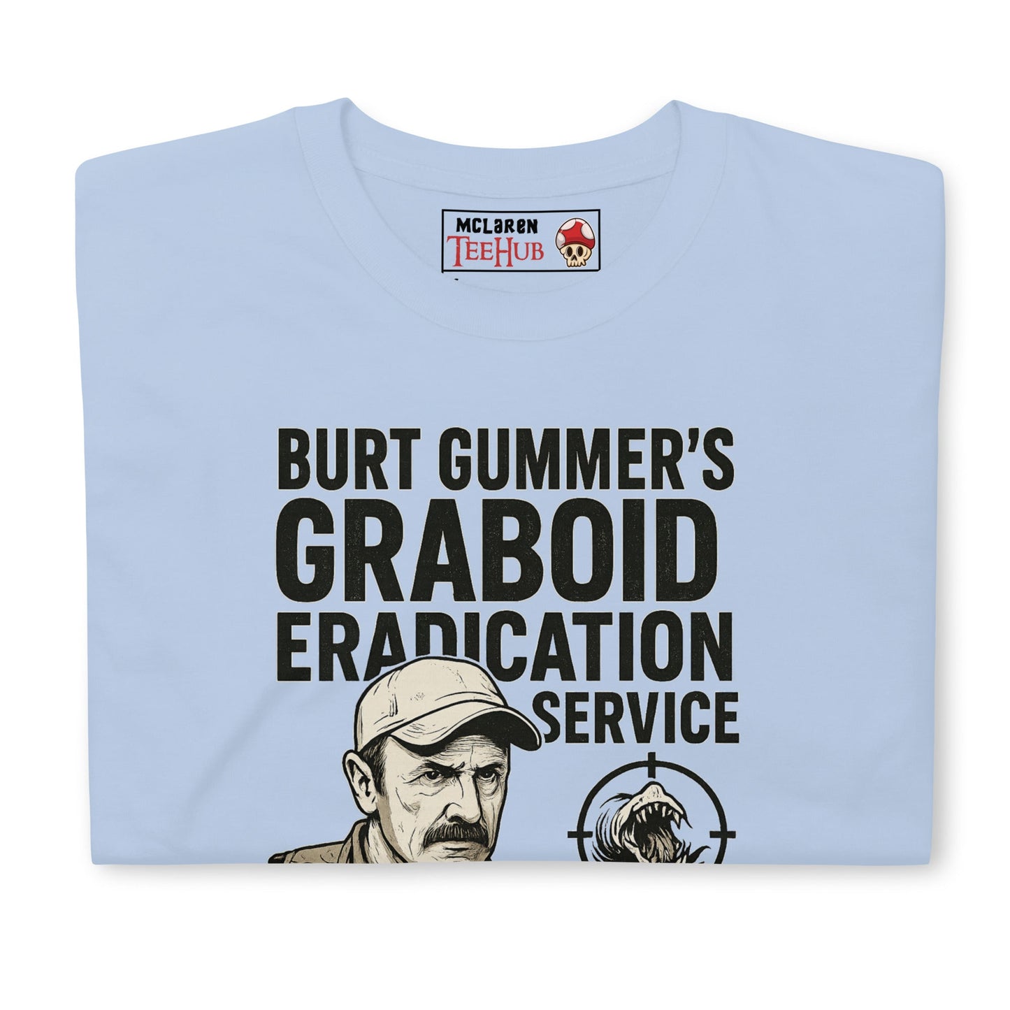 Tremors "Burt Gummer Graboid Eradication" T-Shirt