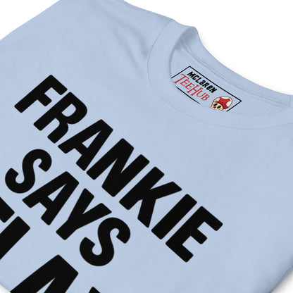 Frankie Says Relax T-Shirt