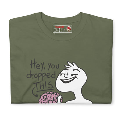 Missing a Brain T-Shirt
