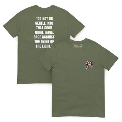 Quotes & Wise Words ( Dying Light ) T-Shirt