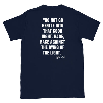 Quotes & Wise Words ( Dying Light ) T-Shirt