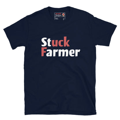 Stuck Farmer T-Shirt