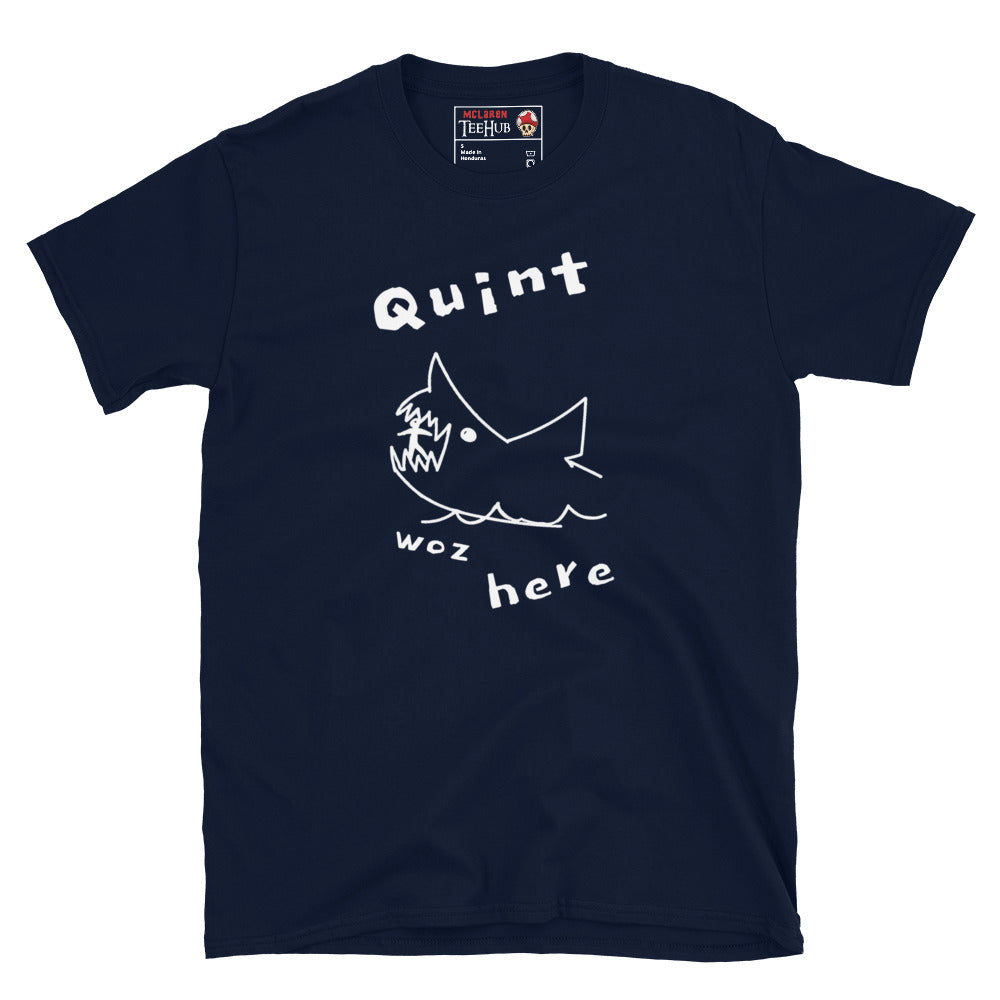 Jaws Quint was here movie t-shirt.