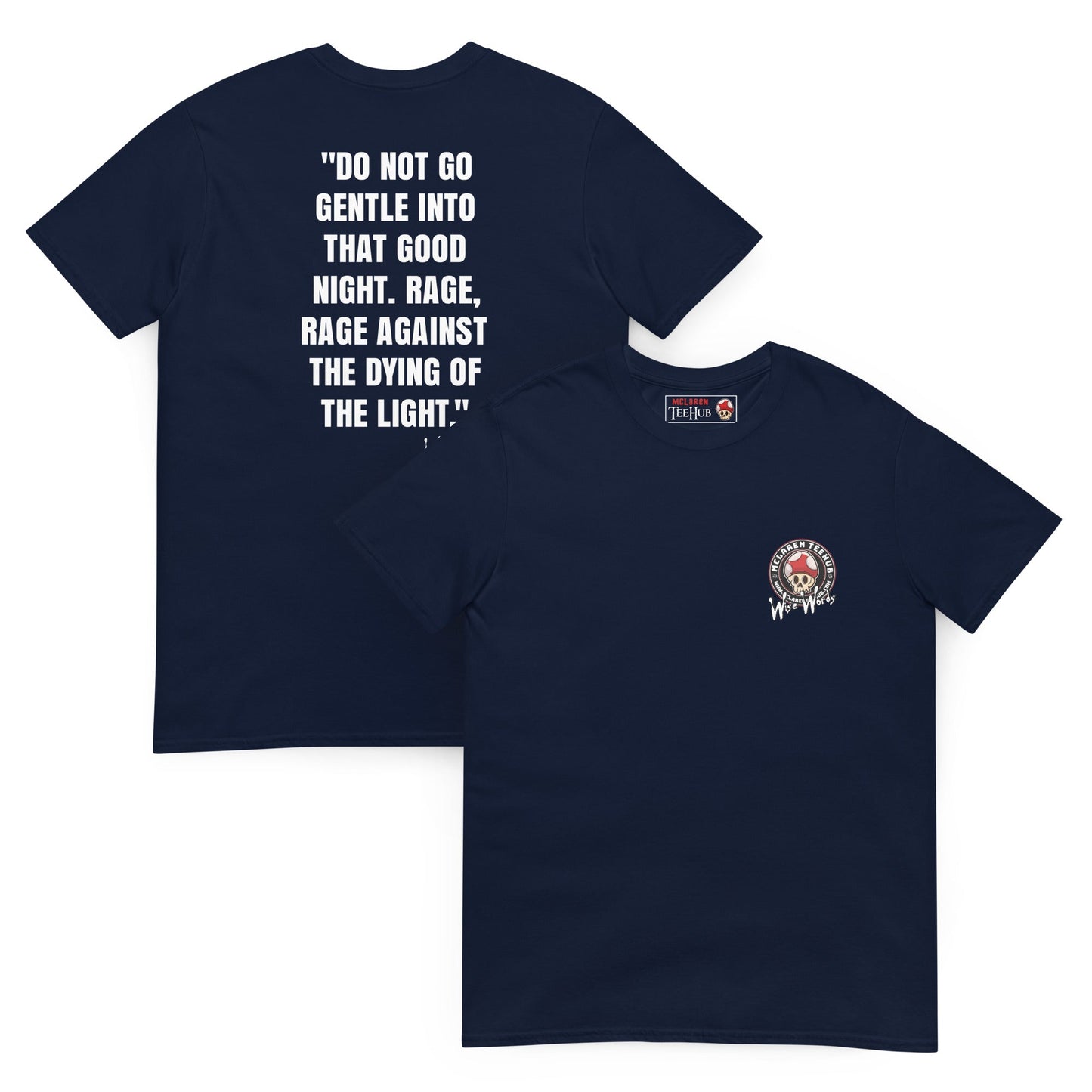 Quotes & Wise Words ( Dying Light ) T-Shirt