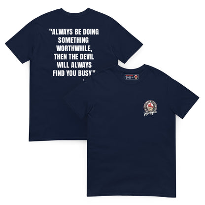 Quotes & Wise Words ( Worthwhile ) T-Shirt