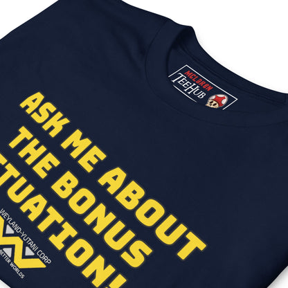 Alien Movie Bonus Situation t shirt.