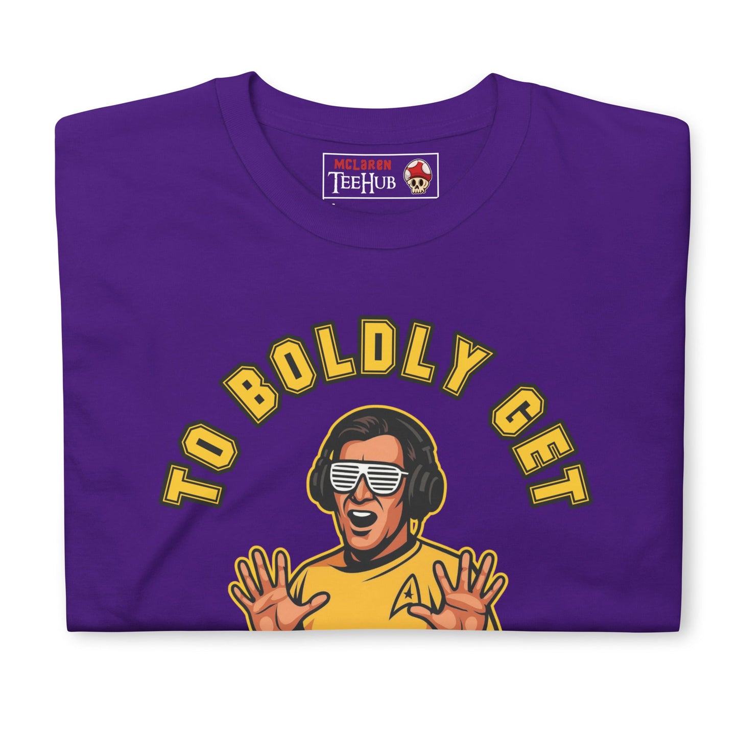 To Boldly Get Your Freak On T-Shirt – Funny Star Trek Inspired Sci-Fi Party Tee