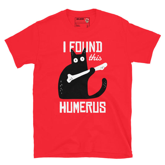 I Found This Humerus Cat T-Shirt – Funny Skeleton Pun Tee – Dark Humor Cat Lover Shirt