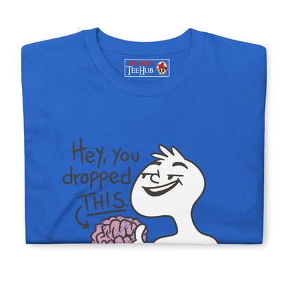Missing a Brain T-Shirt
