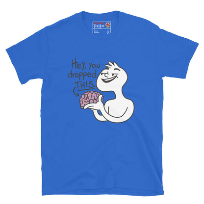 Missing a Brain T-Shirt