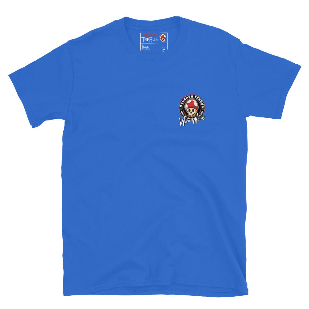 Quotes & Wise Words ( Worthwhile ) T-Shirt