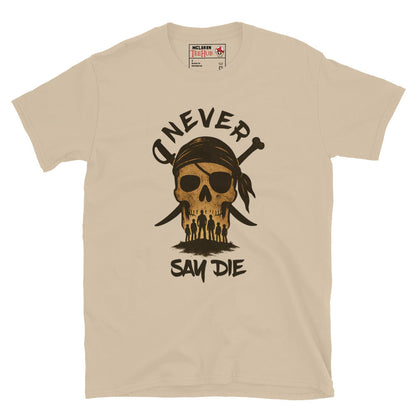 Never Say Die T-Shirt – Retro Goonies Pirate Skull Adventure Tee