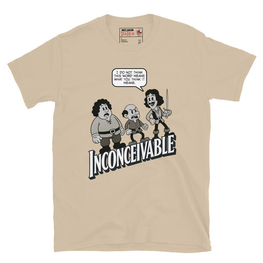 Inconceivable T-Shirt – Funny Princess Bride Cartoon Parody Tee