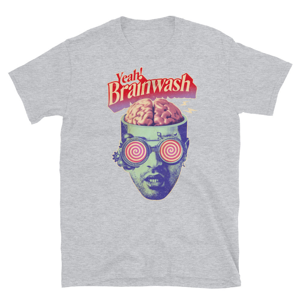 Brainwashed Unisex T-Shirt