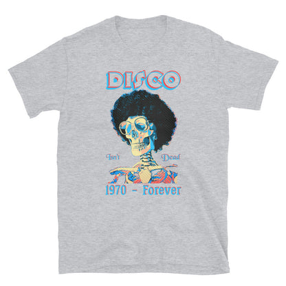 Disco isnt dead T-Shirt