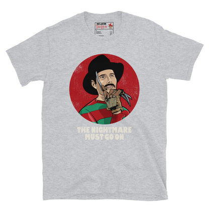 The Nightmare must go on, Freddy krueger, Freddie Mercury, Pop Culture Unisex T-Shirt
