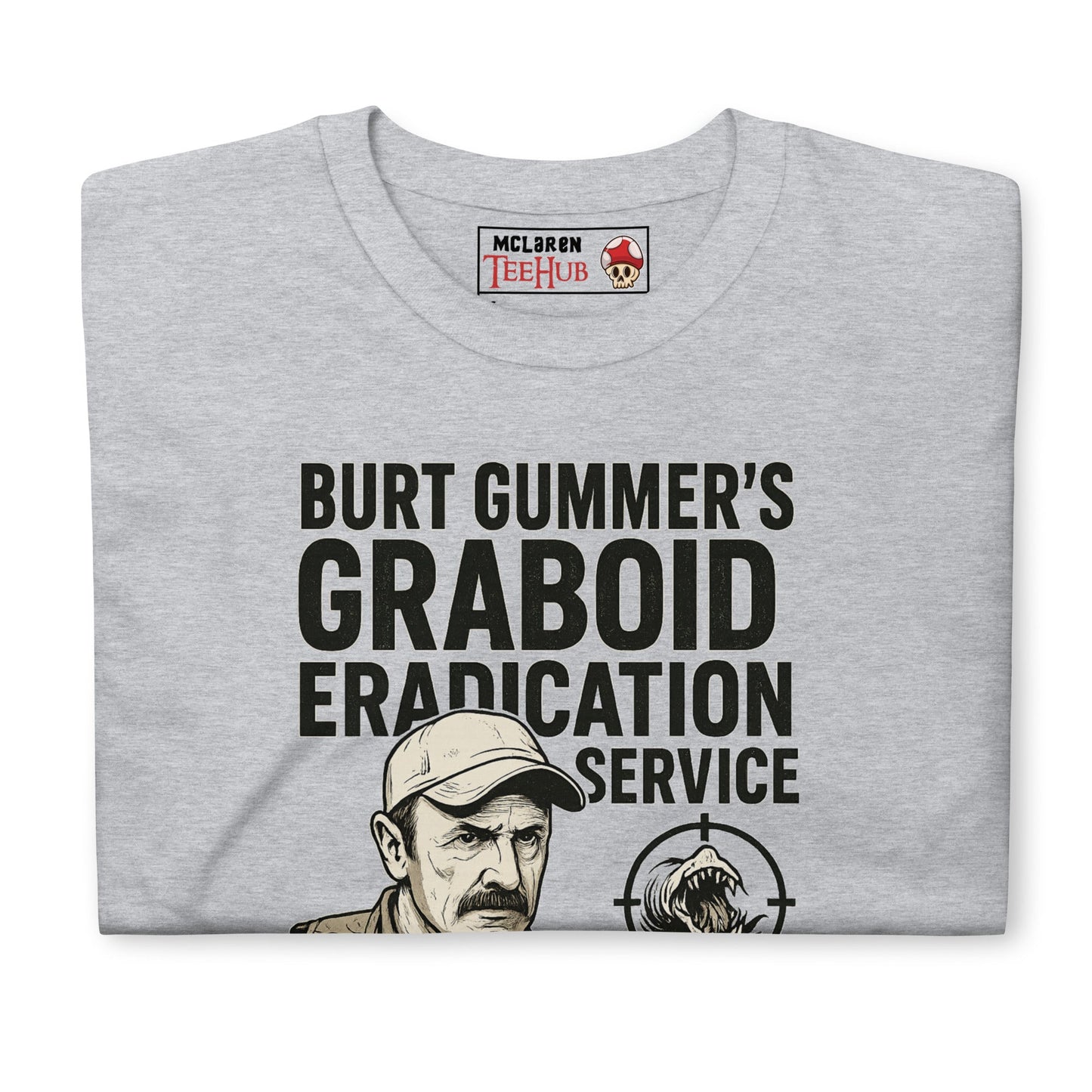 Tremors "Burt Gummer Graboid Eradication" T-Shirt