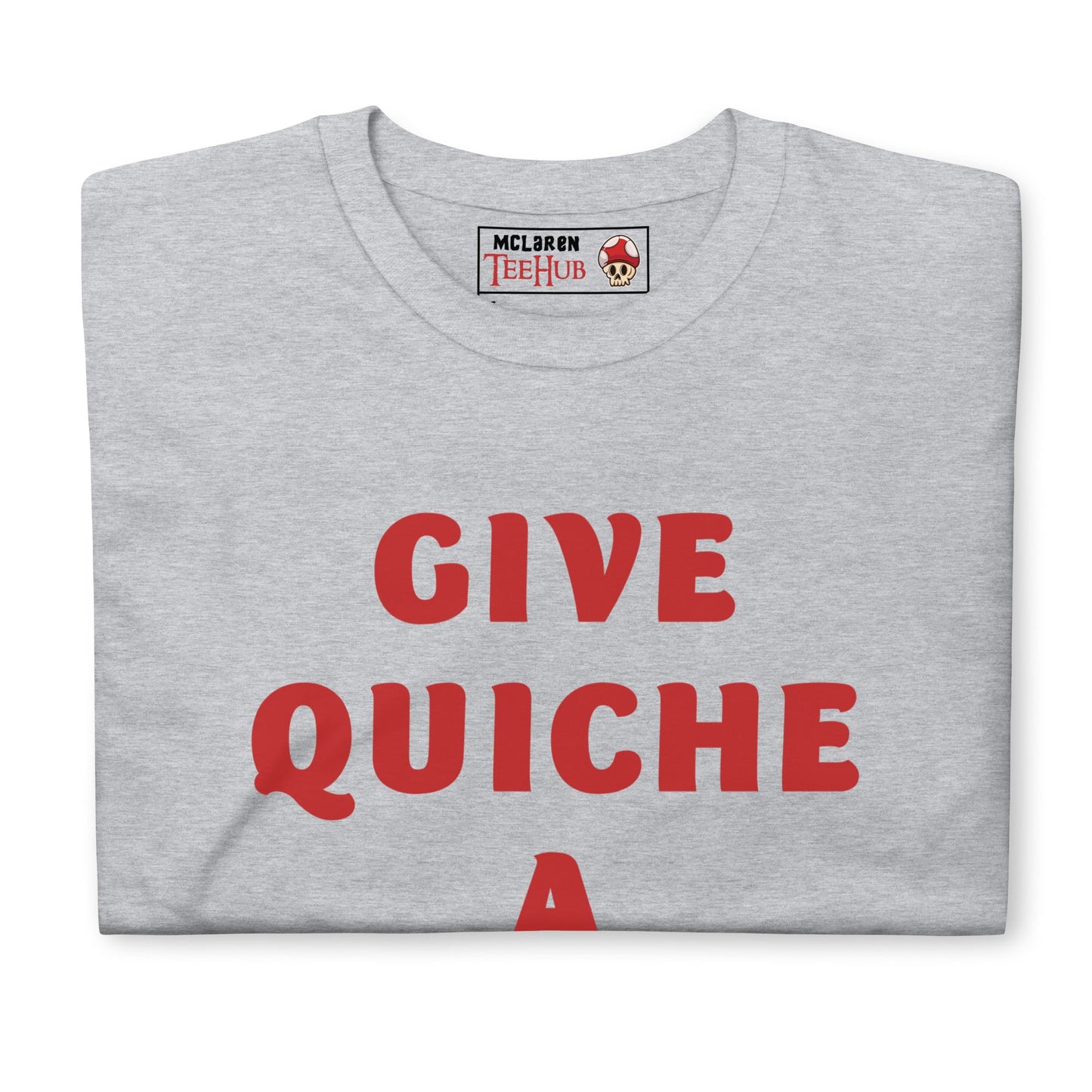 Give Quiche a Chance, Red Dwarf T-Shirt