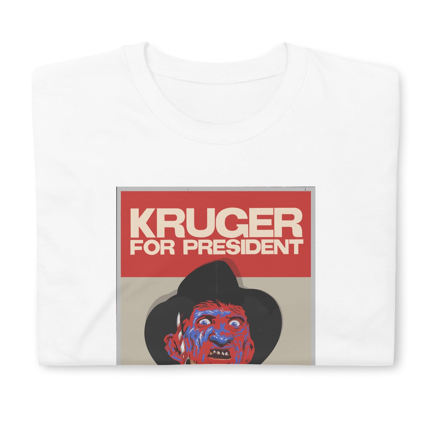 Freddy Krueger For President T-Shirt