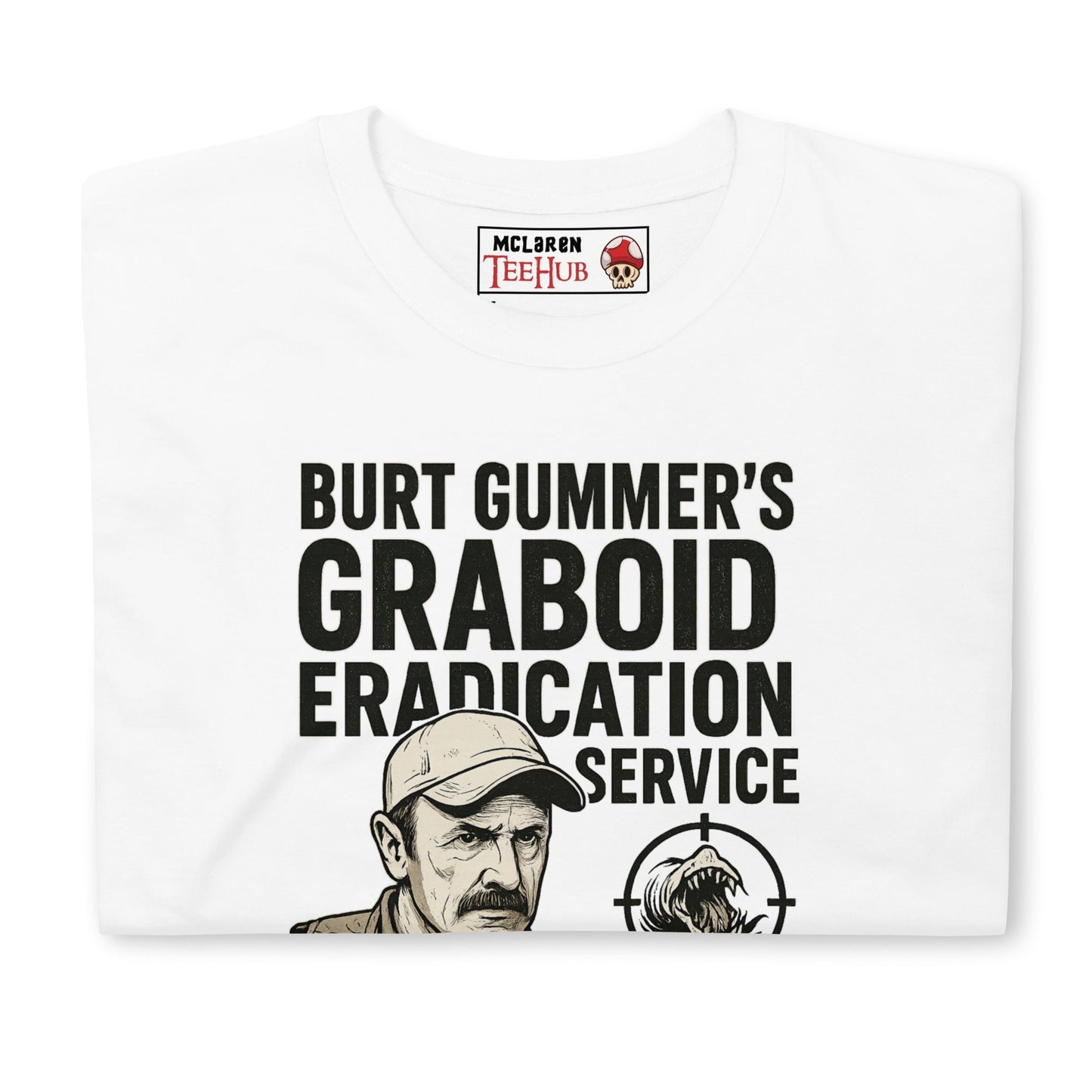 Tremors "Burt Gummer Graboid Eradication" T-Shirt