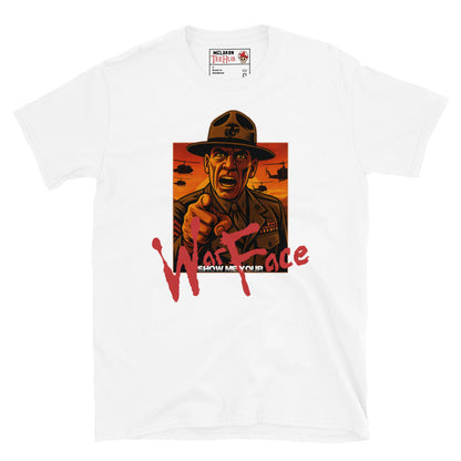 "Show Me Your War Face" Full Metal Jacket-Inspired T-Shirt