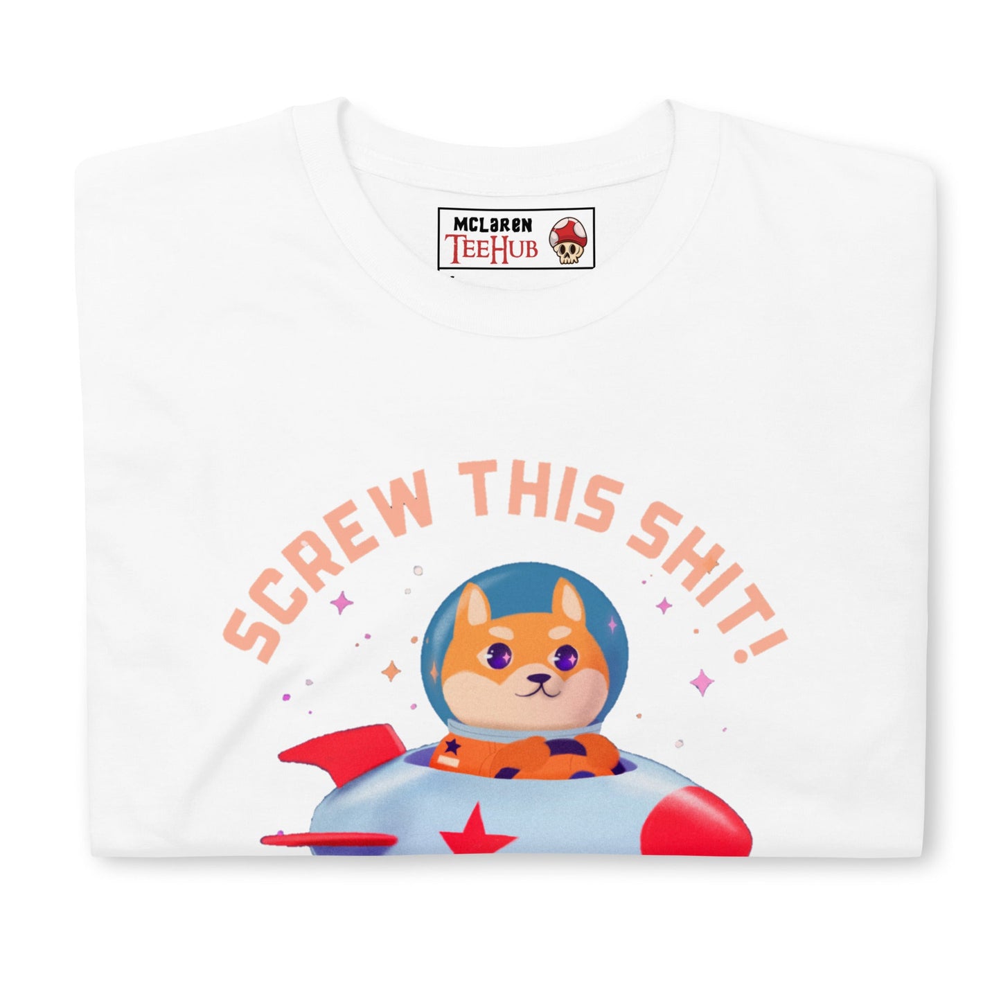 Screw This Shit Unisex T-Shirt