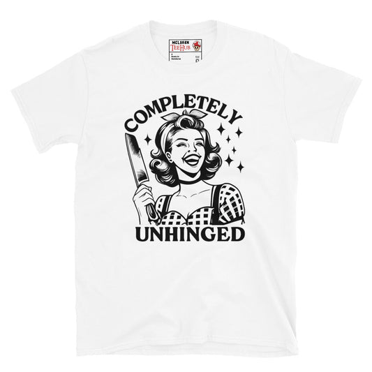Unhinged T-Shirt