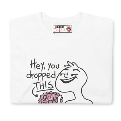 Missing a Brain T-Shirt
