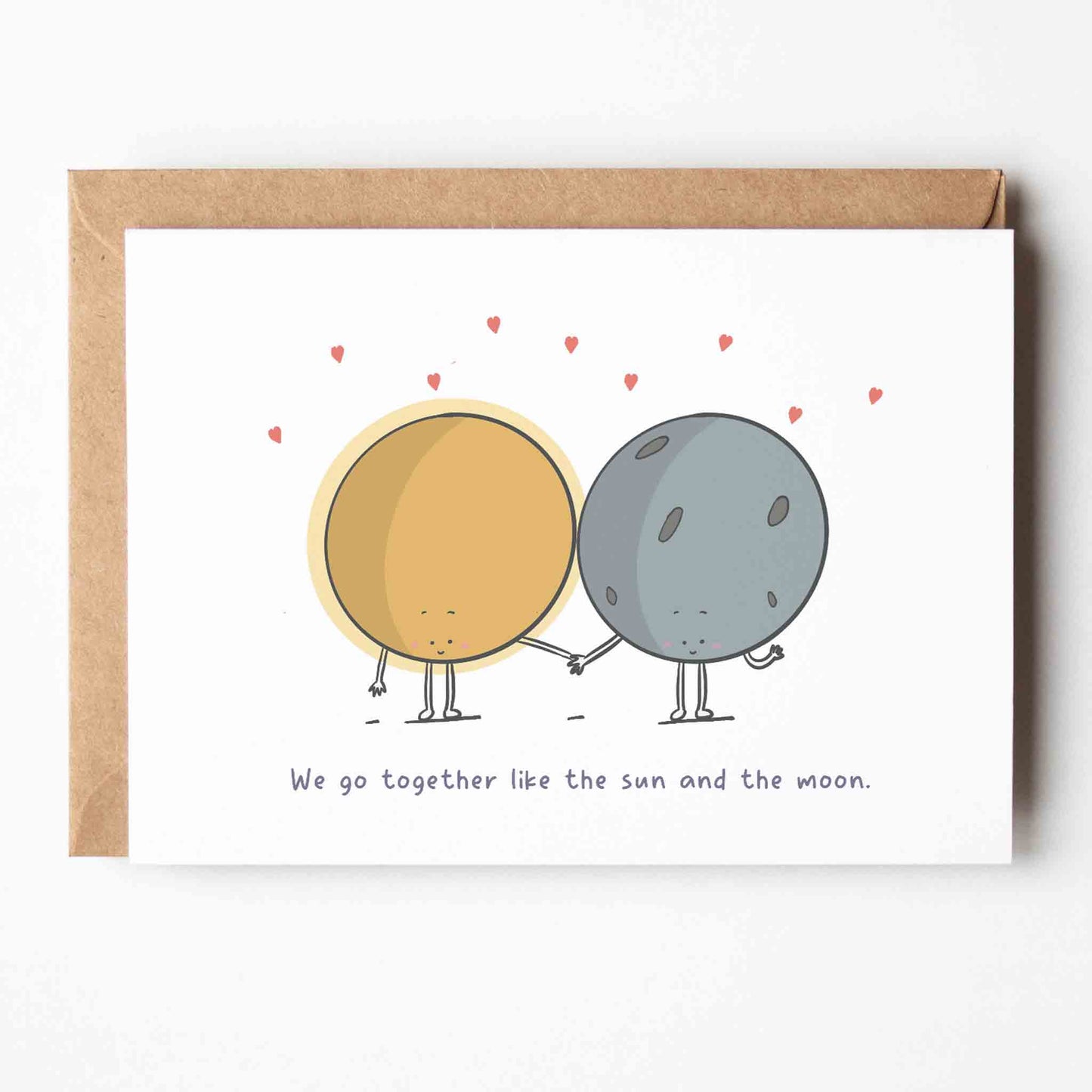 We Go Together Like the Sun and the Moon Greeting Card