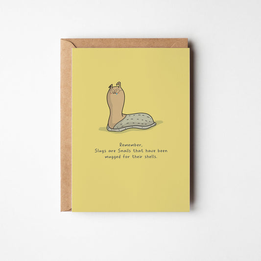 Why Slugs Lost Their Shells - Cute & Funny Hand-Drawn Greeting Card
