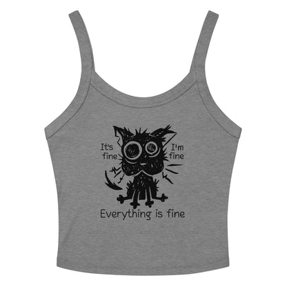 Everything Is Fine Cat micro-rib tank top Funny Anxiety Meme